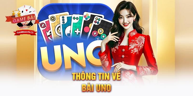Thông tin về bài Uno