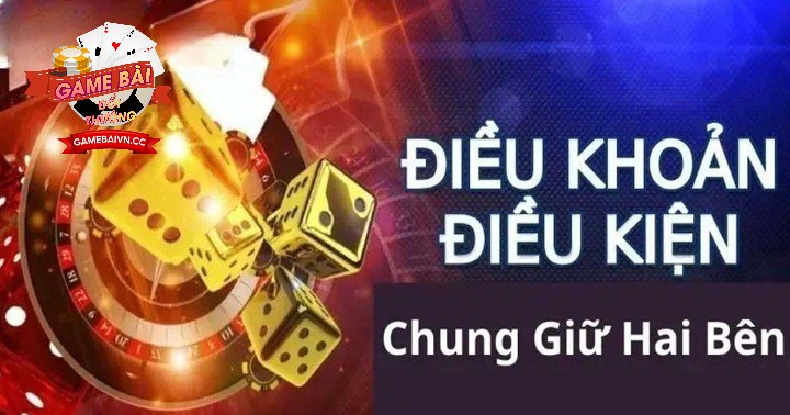 Điều Khoản Và Điều Kiện Game Bài Đổi Thưởng là gì, có quan trọng không?