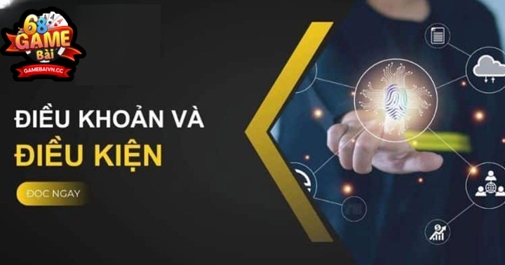 Các Điều Khoản Và Điều Kiện Game Bài Đổi Thưởng phổ biến